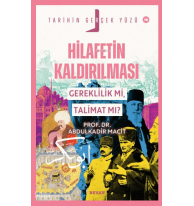 Hilafetin Kaldırılması - Gereklilik mi, Talimat mı?;Tarihin Gerçek Yüzü - 18