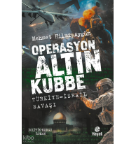Operasyon Altın Kubbe;Türkiye-İsrail Savaşı