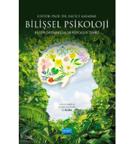 Bilişsel Psikoloji - Bilişin Davranışsal ve Fizyolojik Temeli