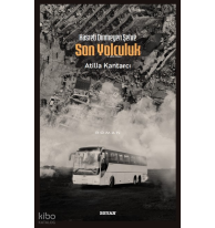 Hasreti Dinmeyen Şehre Son Yolculuk