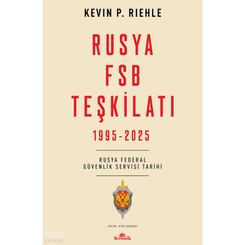 Rusya FSB Teşkilatı 1925 - 2025