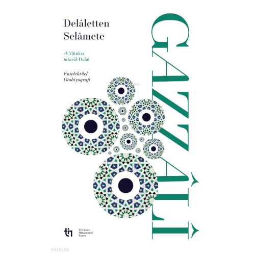 Dalaletten Selamete – el-Münkız mine’d-Dalal