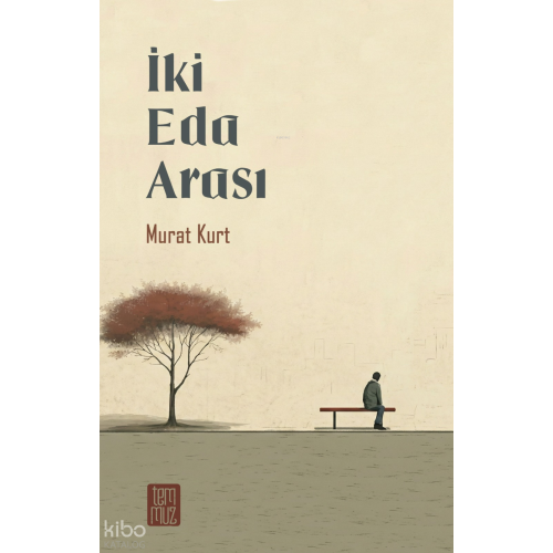 İki Eda Arası (Ciltli)