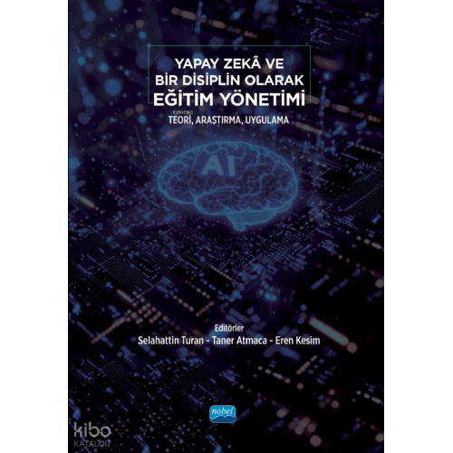 Yapay Zeka ve Bir Disiplin Olarak Eğitim Yöntemi