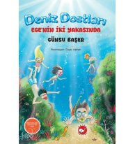 Deniz Dostları: Ege’nin İki Yakasında