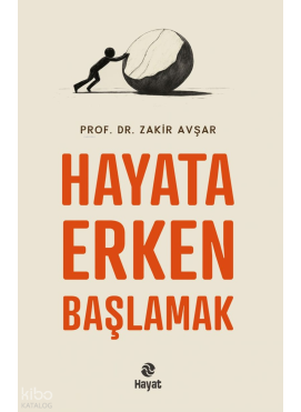 Hayata Erken Başlamak