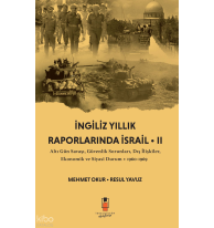 İngiliz Yıllık Raporlarında İsrail II;Altı Gün Savaşı, Güvenlik Sorunları, Dış İlişkiler, Ekonomik ve Siyasi Durum • 1960-1969