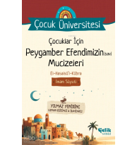Çocuklar İçin Peygamber Efendimizin (Sav) Mucizeleri ;Çocuk Üniversitesi