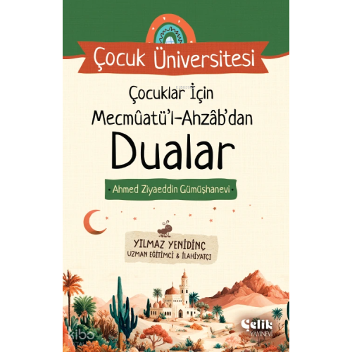 Çocuklar İçin Mecmuatül Ahzab'dan Dualar;Çocuk Üniversitesi
