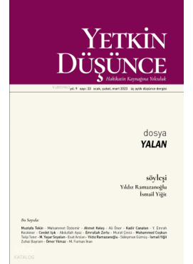 Yetkin Düşünce Dergisi  33. Sayı (Mart 2026);Dosya: Yalan