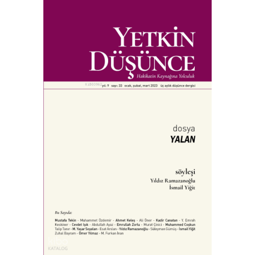 Yetkin Düşünce Dergisi  33. Sayı (Mart 2026);Dosya: Yalan