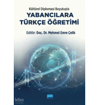 Kültürel Diplomasi Boyutuyla Yabancılara Türkçe Öğretimi
