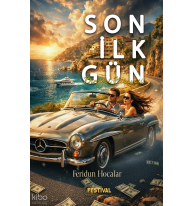 Son İlk Gün
