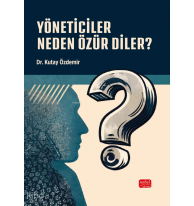 Yöneticiler Neden Özür Diler?