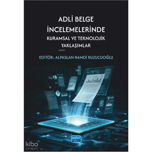 Adli Belge İncelemelerinde Teknik Uzmanlık ve Yöntemler