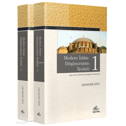Modern İslam Düşüncesinin Tenkidi (2-Cilt)