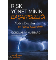Risk Yönetiminin Başarısızlığı;Neden Bozulur ve Nasıl Düzeltilir