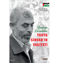 Gençlerin Kaleminden Yahya Sinvar'ın Vasiyeti