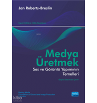 Medya Üretmek;Ses ve Görüntü Yapımının Temelleri