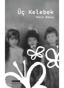 Üç Kelebek