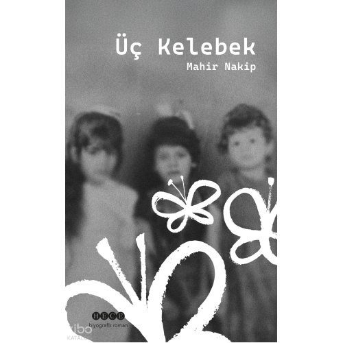 Üç Kelebek