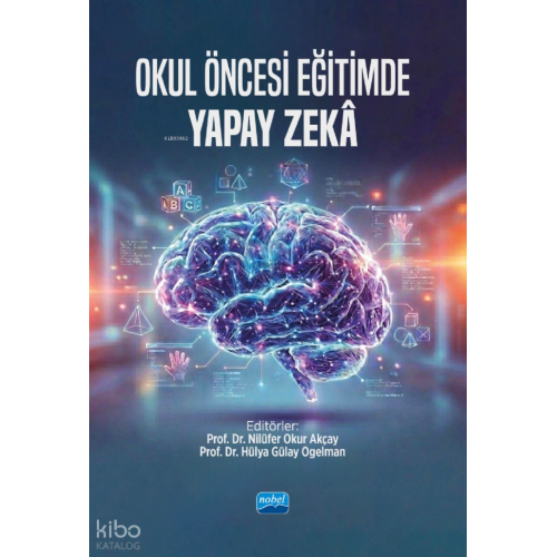 Okul Öncesi Eğitimde Yapay Zekâ