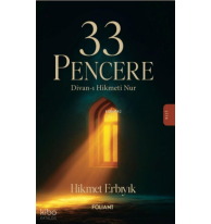 33 Pencere;Divan-ı Hikmeti Nur