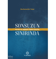 Sonsuzun Sınırında;Kur'an ve Tefekkür İlişkisi Üzerine