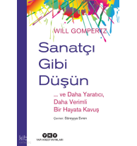 Sanatçı Gibi Düşün ve Daha Yaratıcı Daha Verimli Bir Hayata Kavuş
