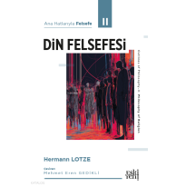 Ana Hatlarıyla Felsefe II - Din Felsefesi