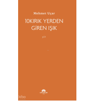 10Kırık Yerden Giren Işık