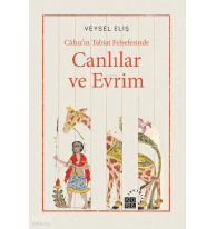 Câhız’ın Tabiat Felsefesinde Canlılar ve Evrim