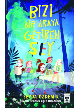Bizi Bir Araya Getiren Şey