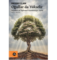 Oğullar da Yükselir ;Soyadları ve Toplumsal Hareketliliğin Tarihi