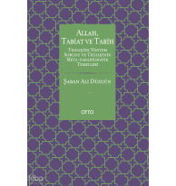 Allah, Tabiat ve Tarih;Teolojide Yöntem Sorunu ve  Teolojinin Meta-Paradigmatik Temelleri