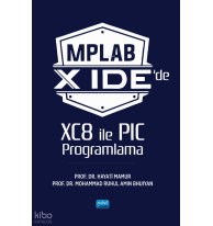 MPLAB X IDE’de XC8 ile PIC Programlama