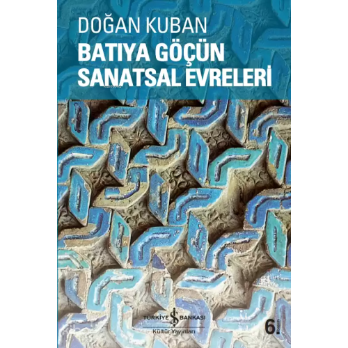 Batıya Göçün Sanatsal Evreleri
