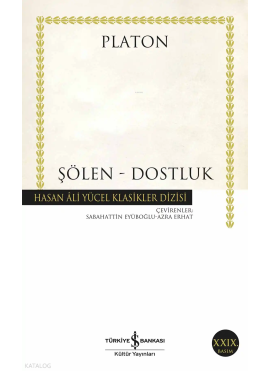 Şölen - Dostluk