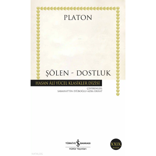 Şölen - Dostluk