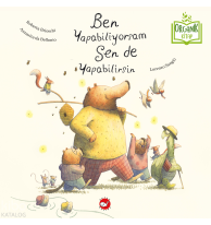 Ben Yapabiliyorsam Sen de Yapabilirsin (Organik Kitap - Ciltli)