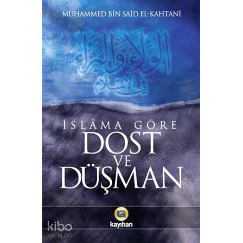 İslâma Göre Dost ve Düşman