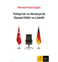 Türkiye'de ve Almanya'da Siyasal Kültür ve Liderlik
