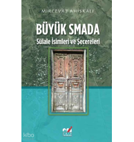 Büyük Smada - Sülale İsimleri ve Şecereleri