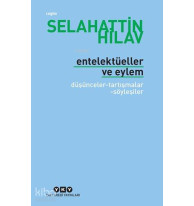 Entelektüeller ve Eylem; Düşünceler - Tartışmalar - Söyleşiler