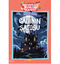 Cadının Şatosu;Hayvanları Sevmenin Mükafatı Serisi - 2