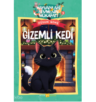 Gizemli Kedi;Hayvanları Sevmenin Mükafatı Serisi - 3