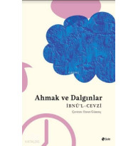 Ahmak ve Dalgınlar Kitabı