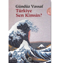 Türkiye Sen Kimsin?