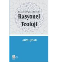 Rasyonel Teoloji; Modern Batı Düşüncesi Ekseninde 