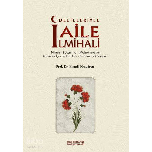 Delilleriyle Aile İlmihali
